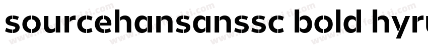 sourcehansanssc bold hyruishou w字体转换